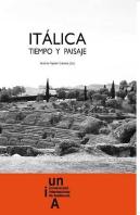 Itálica. Tiempo Y Paisaje