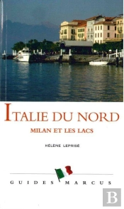 Italie Du Nord ; Milan Et Les Lacs