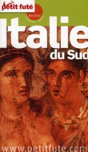 Italie Du Sud 2012-2013 Petit Fute