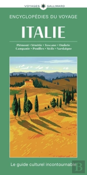 Italie : Piémont, Vénétie, Toscane, Ombrie, Campanie, Pouilles, Sicile, Sardaigne
