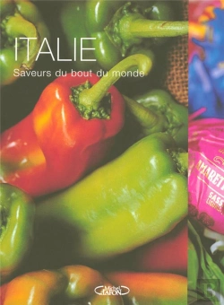 Bertrand.pt - Italie ; Saveurs Du Bout Du Monde