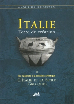Bertrand.pt - Italie Terre De Creation T.2 ; De La Parole A La Creation Artistique. L'Italie Et La Sicile Grecque
