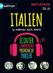 Italien ; 100% Audio ; Initiation ; Niveau A2 ; Coffret (Édition 2015)
