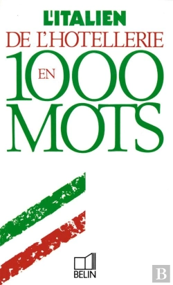 Bertrand.pt - Italien De L'Hotellerie En 1000 Mots