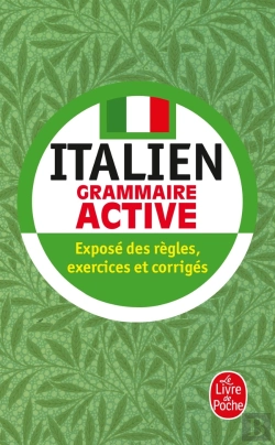 Bertrand.pt - Italien : Grammaire Active : Exposé Des Règles, Exercices Et Corrigés