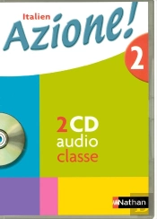 Italien ; Niveau 2, A2 A2+ ; 2 Cd Audio Classe (Edition 2008)