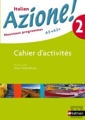 Italien ; Niveau 2, A2-A2+ ; Cahier D'Activites (Edition 2008)