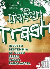 Italien Trash