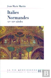 Italies Normandes, Xi Et Xii Siecles
