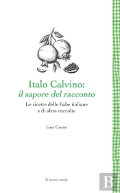 Italo Calvino: Il Sapore Del Racconto