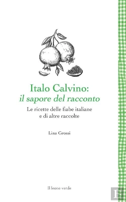 Bertrand.pt - Italo Calvino: Il Sapore Del Racconto