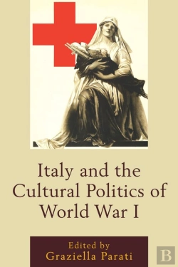Bertrand.pt - Italy And The Cultural Politics Of World War I