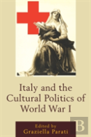 Italy And The Cultural Politics Of World War I