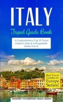 Bertrand.pt - Italy: Travel Guide Book: A Comprehensiv