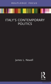 Italyâ€™S Contemporary Politics