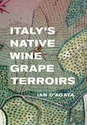 Italy'S Native Wine Grape Terroirs