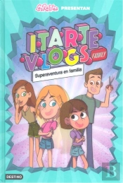 Itarte Family 1. ¡Todos Somos Heroes!
