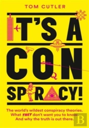 Itâ€™S A Conspiracy!