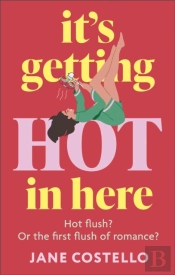 Itâ€™S Getting Hot In Here
