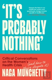 Itâ€™S Probably Nothing