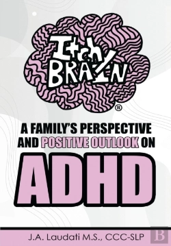 Bertrand.pt - Itchy Brain: A Family'S Perspective And