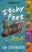 Itchy Feet Travel Tales In Asia - 5 Books In 1