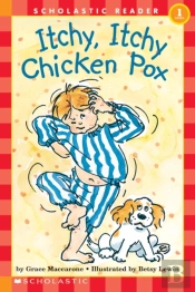 Itchy, Itchy Chicken Pox