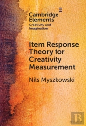 Item Response Theory For Creativity Measurement