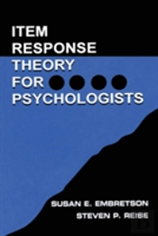 Item Response Theory For Psychologists