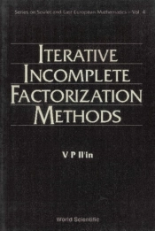 Iterative Incomplete Factorization Methods