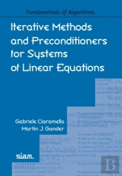 Iterative Methods And Preconditioners For Systems Of Linear Equations