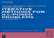 Iterative Methods For Ill-Posed Problems