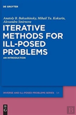 Bertrand.pt - Iterative Methods For Ill-Posed Problems