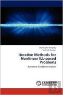Iterative Methods For Nonlinear Ill-Posed Problems