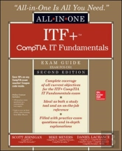 Itf+ Comptia It Fundamentals All-In-One Exam Guide, Second Edition (Exam Fc0-U61)