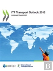 Itf Transport Outlook 2013