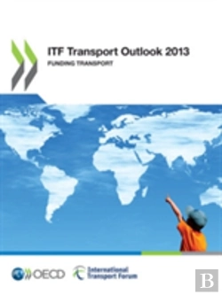 Bertrand.pt - Itf Transport Outlook 2013