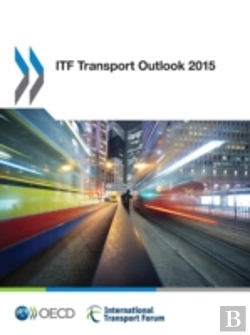 Bertrand.pt - Itf Transport Outlook 2015