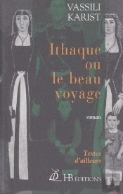 Ithaque Ou Le Beau Voyage