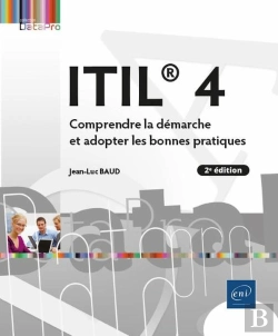 Bertrand.pt - Itil  4 - Comprendre La Demarche Et Adopter Les Bonnes Pratiques (2e Edition)