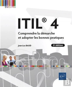 Bertrand.pt - Itil® 4 - Comprendre La Démarche Et Adopter Les Bonnes Pratiques (3e Édition) : Comprendre La Démarche Et Adopter Les Bonnes Pratiques (3e Édition)