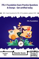 Itil 4 Foundation Exam Practice Questions & Dumps - Get Certified Today