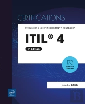 Itil® 4 : Préparation À La Certification Itil® 4 Foundation (3e Édition)