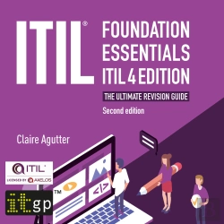 Bertrand.pt - Itil Foundation Essentials Itil 4 Edition - The Ultimate Revision Guide, Second Edition