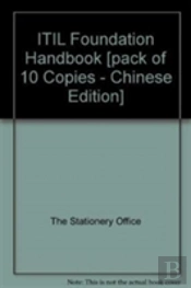 Itil Foundation Handbook (Pack Of 10 Copies - Chinese Edition)