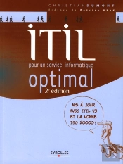 Itil Pour Un Service Informatique Optimal (2e Édition)