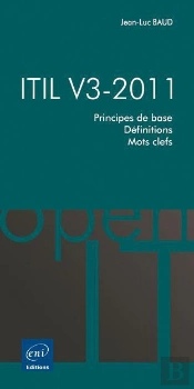 Itil V3-2011 - Principes De Base - Definitions - Mots-Clefs