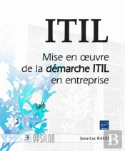 Itil V3 - Mise En Oeuvre De La Demarche Itil En Entreprise