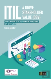 Itil(R) 4 Drive Stakeholder Value (Dsv)