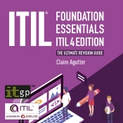 Itil(R) Foundation Essentials - Itil 4 Edition
